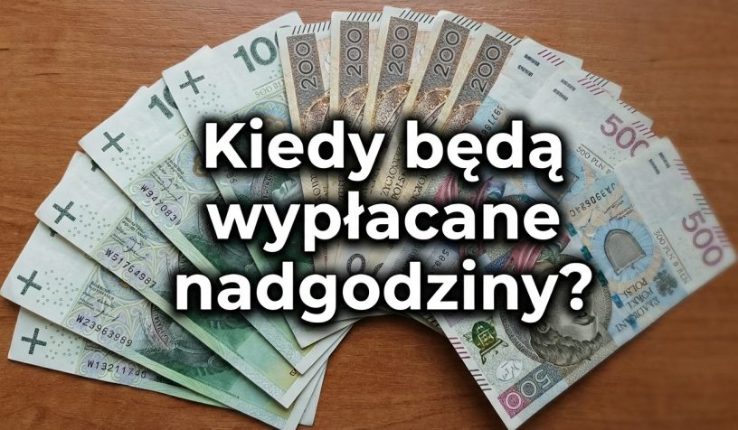 kiedy będą wypłacane nadgodziny
